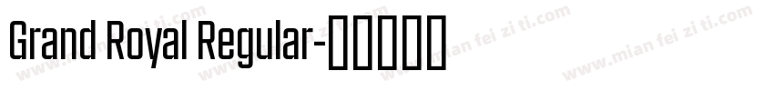 Grand Royal Regular字体转换
